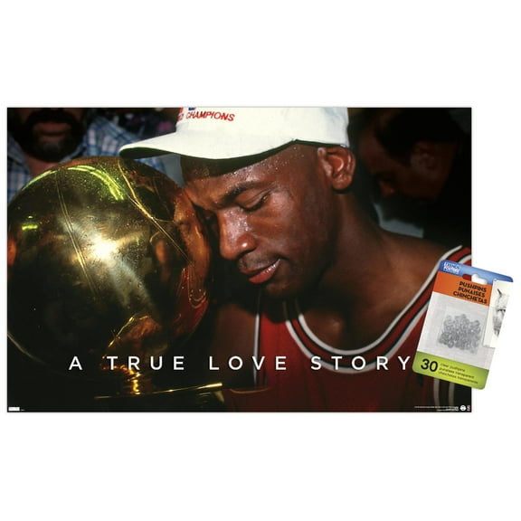 Michael Jordan - A True Love Story Wall Poster with Push Pins, 14.725" x 22.375"