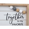 thumbnail image 2 of Paris Loft Together Is My Favorite Place to Be Wall Sign with Metal Clips and Colorful Wood Beads, 2 of 5