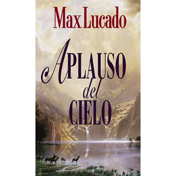 El Aplauso del Cielo, (Paperback)