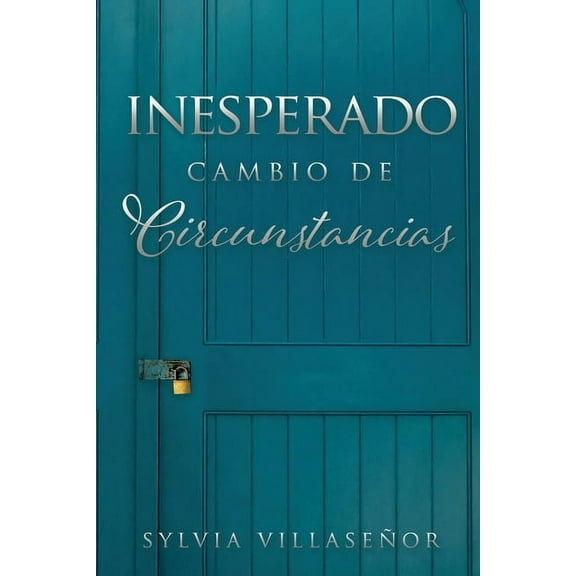 Inesperado Cambio de Circunstancias, (Paperback)