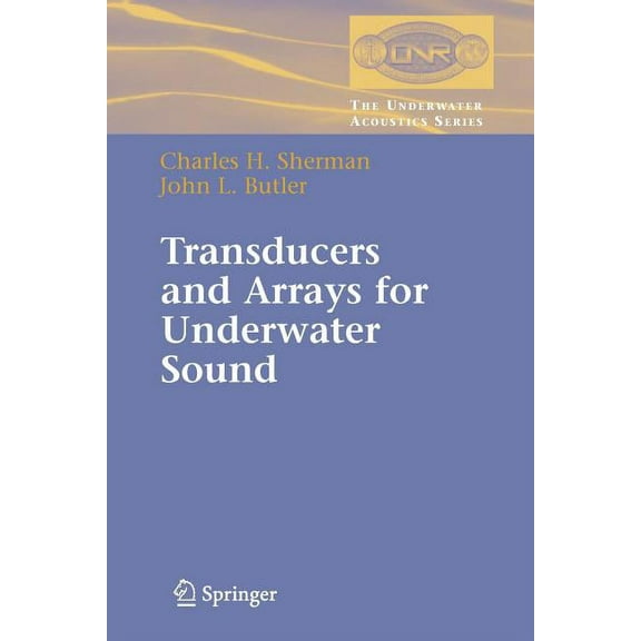 Underwater Acoustics Transducers and Arrays for Underwater Sound, (Paperback)