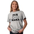 thumbnail image 4 of Fur Mama Cute Pet Owner Cat Dog Mom Women's Graphic T Shirt Tees Brisco Brands L, 4 of 7