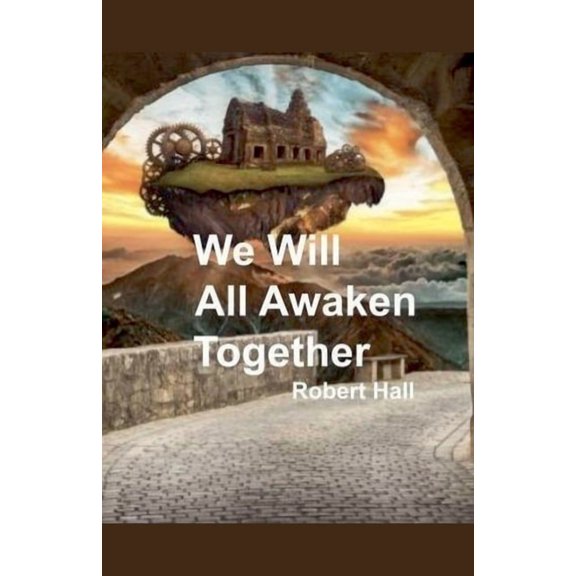 We Will All Awaken Together, (Paperback)