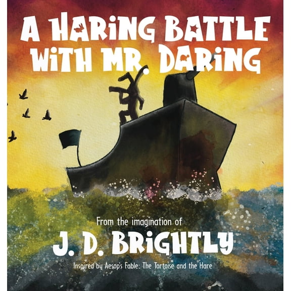 A Haring Battle With Mr. Daring, (Hardcover)