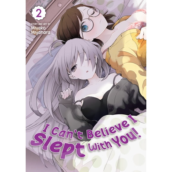 Pre-Owned I Can't Believe I Slept with You! Vol. 2 (Paperback) 1638583048 9781638583042