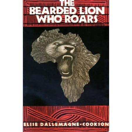 Pre-Owned The Bearded Lion Who Roars: Simba Mandefu Mabe Paperback Elise Dallemagne-Cookson