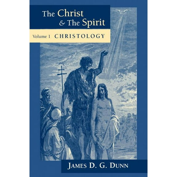 Christ and the Spirit Christology: Collected Essays, Book 1, (Paperback)