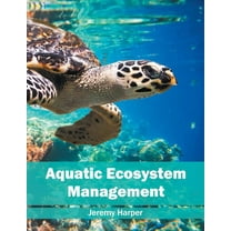 Aquatic Ecosystem Management, (Hardcover)