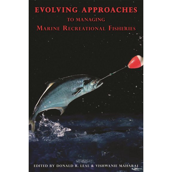 Evolving Approaches to Managing Marine Recreational Fisheries, (Paperback)