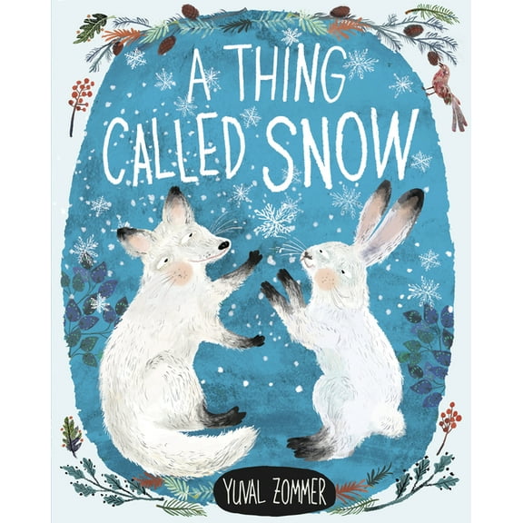 A Thing Called Snow, (Hardcover)