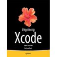 thumbnail image 1 of Pre-Owned Beginning Xcode: Swift Edition (Paperback) 1484205391 9781484205396, 1 of 1