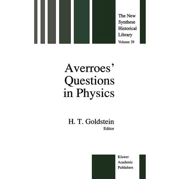 New Synthese Historical Library Averroes' Questions in Physics, Book 39, (Hardcover)