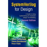 SystemVerilog for Design : A Guide to Using SystemVerilog for Hardware Design and Modeling, Used [Hardcover]
