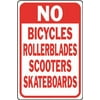 "NO BICYCLES ROLLERBLADES SCOOTERS SKATEBOARDS SIGN, 12"" X 18"""