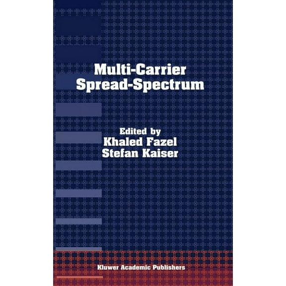 Multi-Carrier Spread-Spectrum: For Future Generation Wireless Systems, Fourth International Workshop, Germany, September, (Hardcover)