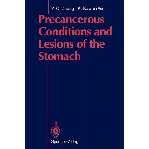 Precancerous Conditions and Lesions of the Stomach, (Paperback)
