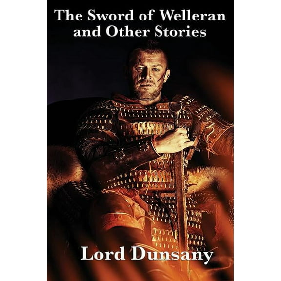 The Sword of Welleran and Other Stories: A Positronic Book, (Hardcover)