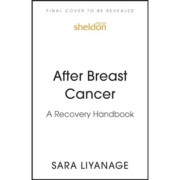 Pre-Owned After Breast Cancer: A Recovery Handbook (Paperback) 139980801X 9781399808019