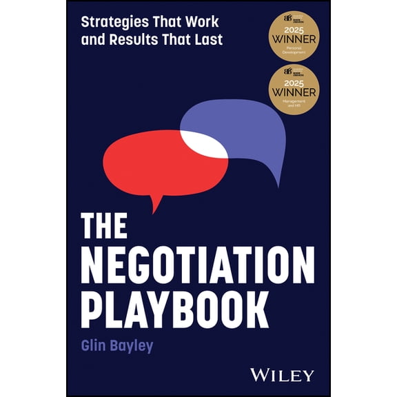 The Negotiation Playbook: Strategies That Work and Results That Last, (Paperback)