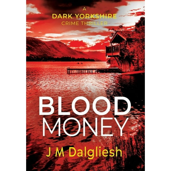 Dark Yorkshire Blood Money, Book 4, (Hardcover)