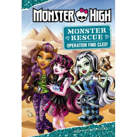Pre-Owned Monster High: Monster Rescue: Operation Find Cleo! (Hardcover) 0316315699 9780316315692