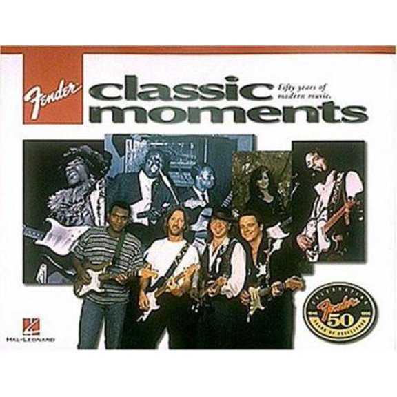 Pre-Owned Fender Classic Moments (Hardcover) 0793555914 9780793555918