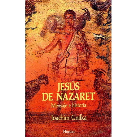 Libro Jesús De Nazareth HERDER 9788425418075
