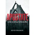 thumbnail image 3 of Apostate: The Men Who Destroyed the Christian West, 3 of 3