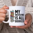 thumbnail image 2 of Christmas Birthday Gift For Librarian Book Lover Reader Teacher - My Weekend Is All Booked 11oz White Ceramic Coffee Tea Mug For Women Men Kids Friend Coworker Bookaholic Book Worm, 2 of 7
