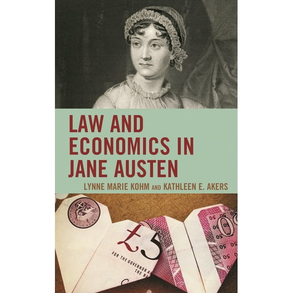 Law and Economics in Jane Austen, (Paperback)