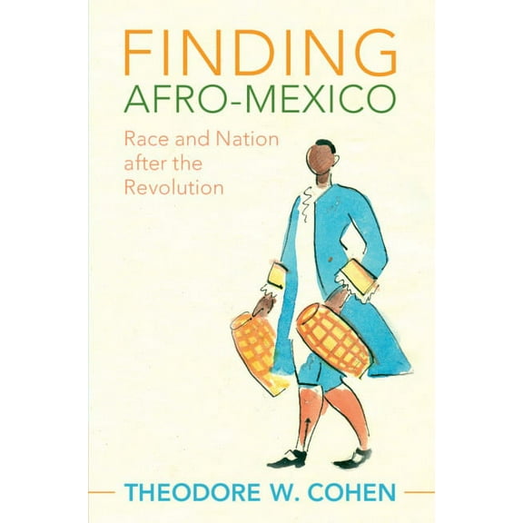 Afro-Latin America Finding Afro-Mexico, (Paperback)