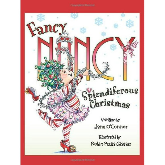 Fancy Nancy Splendiferous Christmas