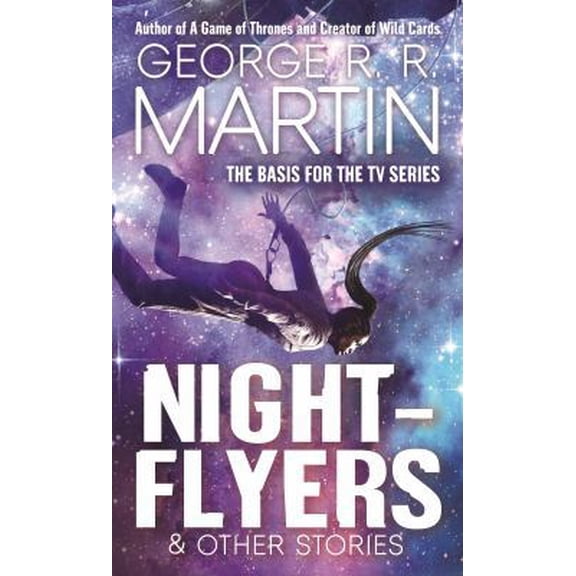Pre-Owned Nightflyers & Other Stories (Mass Market Paperback) 125030234X 9781250302342