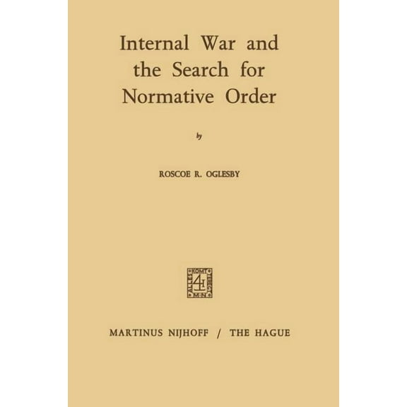 Internal War and the Search for Normative Order, (Paperback)