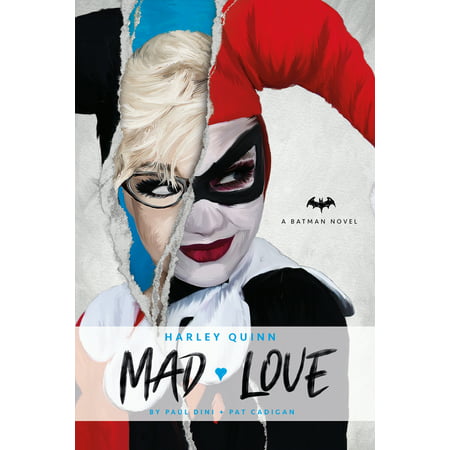 DC Comics novels - Harley Quinn: Mad Love (Best Comic Novels Of All Time)