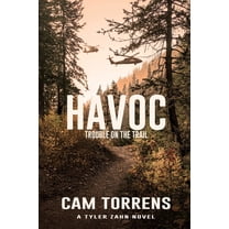 A Tyler Zahn Mystery-Suspense Novel Havoc: Trouble on the Trail, Book 5, (Paperback)