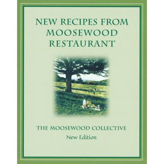 Pre-Owned New Recipes from Moosewood Restaurant, rev (Paperback) 1580081487 9781580081481
