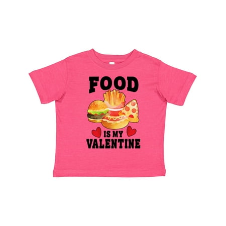 

Inktastic Valentine s Day Food is My Valentine Gift Toddler Boy or Toddler Girl T-Shirt