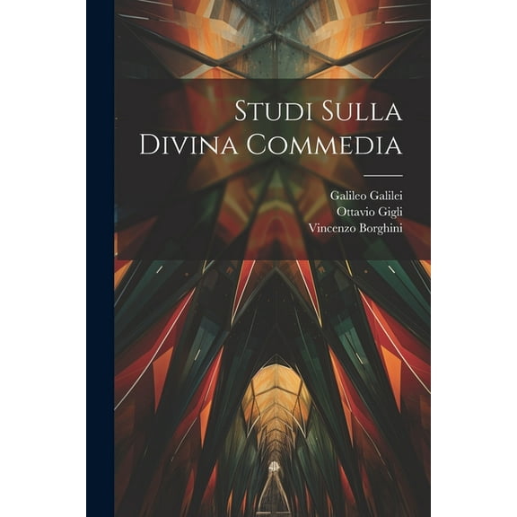 Studi Sulla Divina Commedia (Paperback)