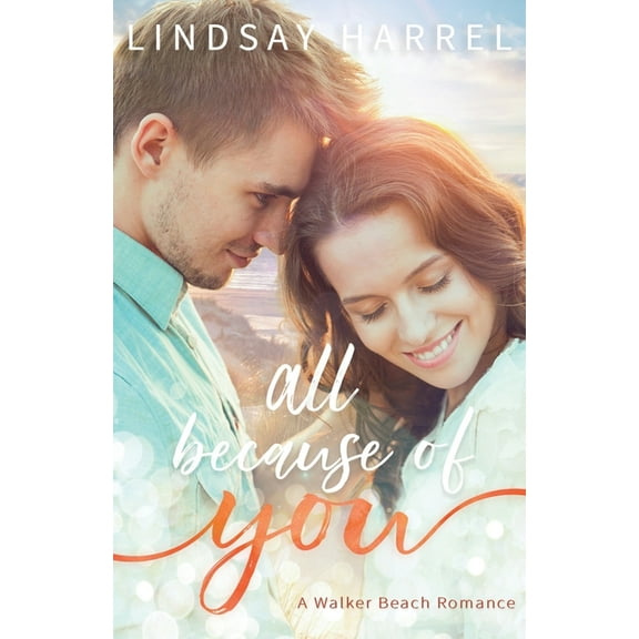 Walker Beach All Because of You, Book 3, (Paperback)