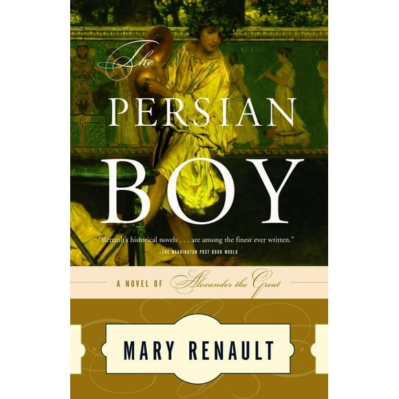 Pre-Owned The Persian Boy (Paperback) 0394751019 9780394751016