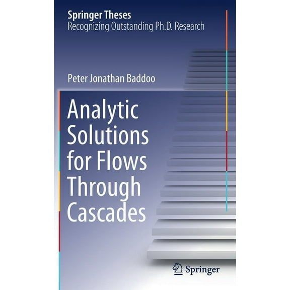 Springer Theses Analytic Solutions for Flows Through Cascades, (Hardcover)