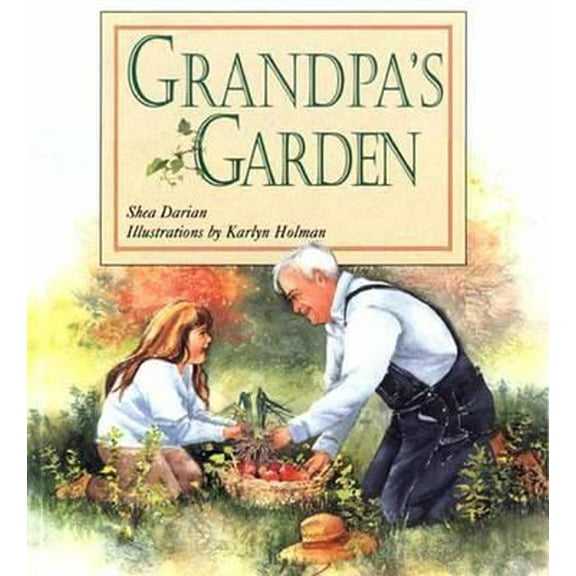 Pre-Owned Grandpa's Garden (Paperback) 1883220416 9781883220419