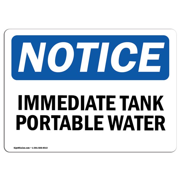OSHA Notice Intermediate Tank Potable Water Sign Heavy Duty Sign or