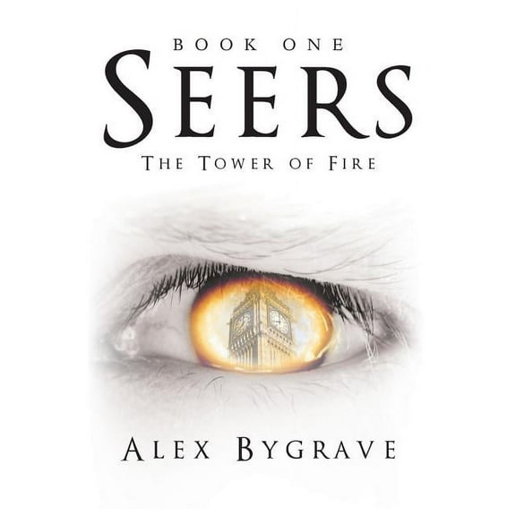 Seers : Book One, the Tower of Fire