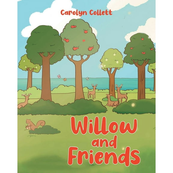 Willow and Friends, (Paperback)