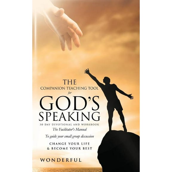 The Companion Teaching Tool for God's Speaking 30 Day Devotional and Workbook, (Paperback)