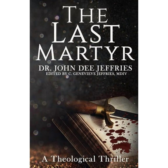 The Last Martyr, (Paperback)