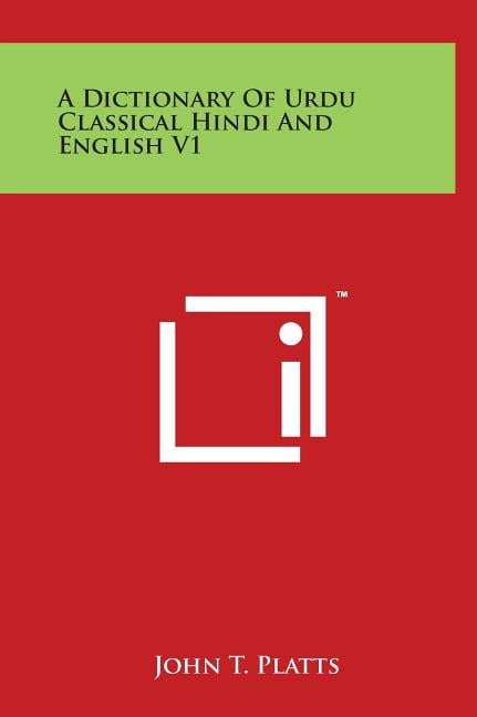 A Dictionary of Urdu Classical Hindi and English Part 2 (Paperback