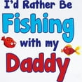 thumbnail image 2 of CafePress - I'd Rather Be Fishing With My Daddy Infant Bodysui - Baby Light Bodysuit, Size Newborn - 24 Months, 2 of 4